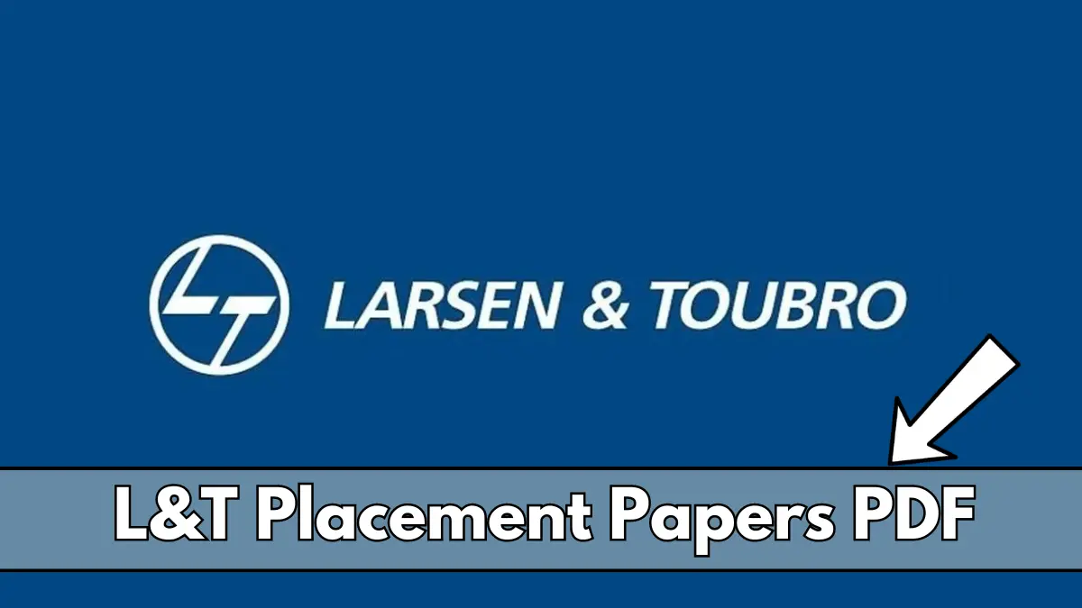 L&T Placement Papers PDF