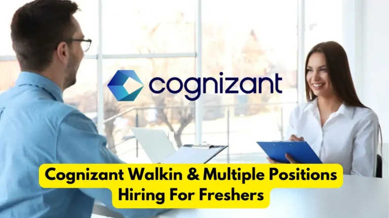 Cognizant Walkin & Multiple Positions